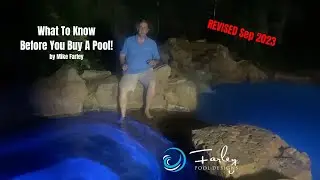 What To Know Before You Build A Swimming Pool - Revised 2023 by Mike Farley