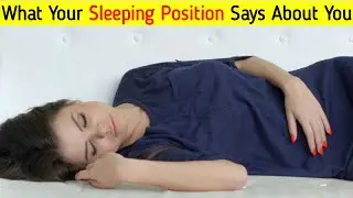 What your sleeping position says about you||sleeping position||Foxtube