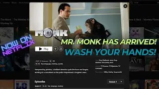 Mr. Monk is on Netflix - Isn't that great news?