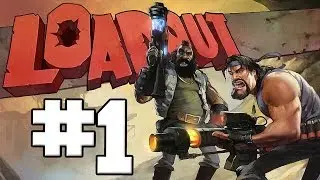 Loadout - #1 - AWESOME CARTOON GORE!! w/Hypercore Ripper