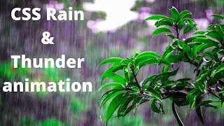 Pure HTML/CSS Rain animation with thunder effect | Attractive Rain animation effect in HTML/CSS 🔥🔥