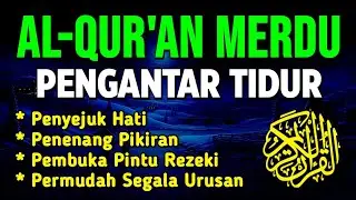 Bacaan Alquran Pengantar Tidur B4yi Penenang Hati dan Pikiran