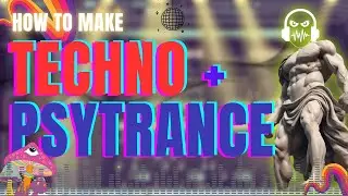 How to Make TECHNO mixed with PSYTRANCE - FL Studio 20 tutorial