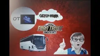 Обзор мода ETS 2 1.35 Автобус Scania