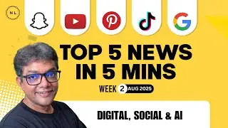 263: News from TikTok, NotebookLM AI, YouTube, Pinterest, Snapchat  // Week 2, Aug 2025 