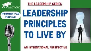 P19.13:  Leadership Principles to Live By