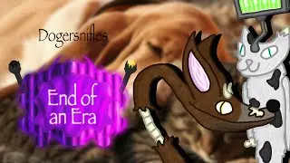 Dogersnifles (End of an Era)