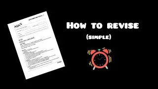How to revise (simple explanation)