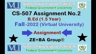 CS507 Assignment 2 Solution Fall 2022 By ZE+BA Group || CS507Assignment 2 Fall 2022