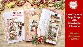 2 Really Easy Christmas Page Wraps with bellybands & Pockets!