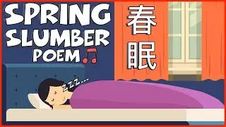 Spring Slumber (春眠) - 1200 Year-Old Chinese Poem into Song
