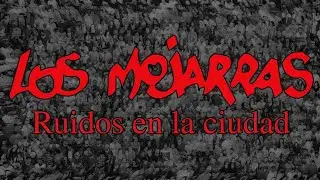 Los Mojarras | Ruidos En La Ciudad (Full Album) - Rock Perú | Music MGP