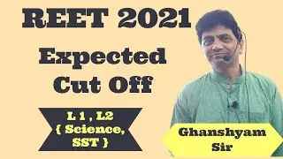 REET 2021 Level 1 and Level 2 science sst Expected Cut Off