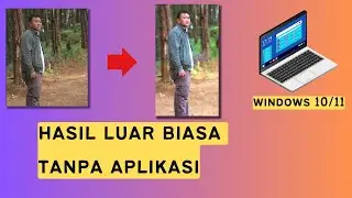 Cara Edit Foto Di Laptop Windows 10/11