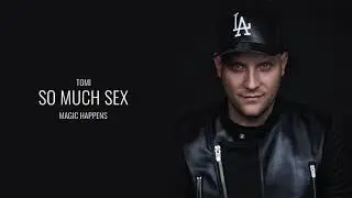 Tomi Popovic - So Much Sex |Official Audio|