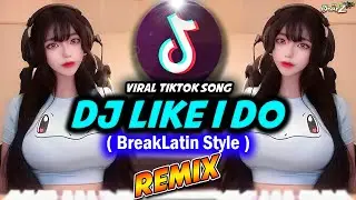 DJ LIKE I DO x TOKYO DRIFT | DISCO REMIX | (BreakLatin Mix ) | DJ BHARZ