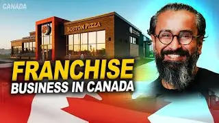 Franchise Business In Canada | How To Invest In Franchises | Buying or Selling Franchise in Canada