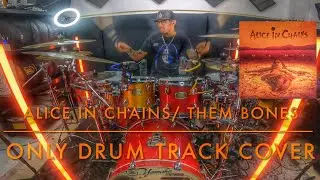 THEM BONES/ ALICE IN CHAINS/ ONLY DRUM TRACK/ #jeangonzalezdrummer