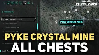 Pyke Syndicate Crystal Mine All Treasure Chest Locations - Star Wars Outlaws