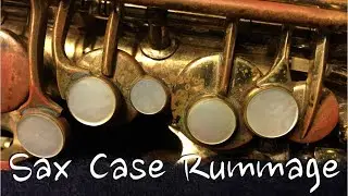 ASMR Saxophone Case Rummage (soft speaking, up close show-and-tell)