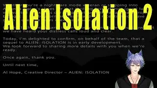 Alien Isolation 2 Officially Announced By The Original Developers