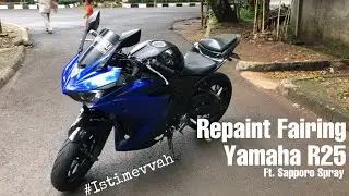 Repaint Fairing Yamaha R25 | Sapporo Spray #Istimevvah