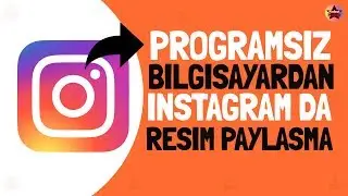 ⭐PROGRAMSIZ Bilgisayardan Instagram da resim paylaşma, Bilgisayardan Instagram'a resim atma