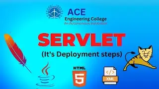 Servlet- It's Deployment Steps - Dept.of CSE & CSE( (IoT)- ACE Engineering College