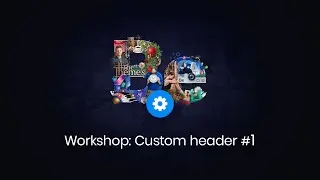 Workshop | Custom Header #1