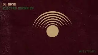 Dj Medi - El Hadra (Original Mix) I Ostowana