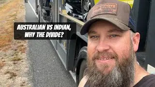 Australian Vs Indian Truck Drivers, Why The Divide??