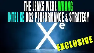 THE LEAKS WERE WRONG - Intel Xe DG2 Performance & Strategy | DirectStorage Requires Windows 11