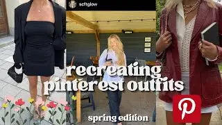 recreating pinterest outfits - SPRING 2023