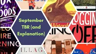 September TBR (and an Explanation for Our Disappearance) #booktube #tbr #updates