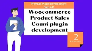 Woocommerce Product Sales Count Plugin Development Tutorials Bangla #241 Plugin Start
