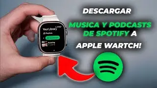DESCARGAR MUSICA de SPOTIFY en Apple Watch (2024)