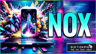 Install Android Apps and Games on Your Windows With NOX