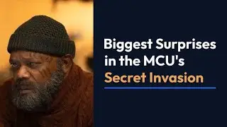 Biggest Surprises in the MCU's Secret Invasion