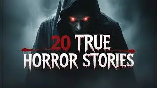 20 Bone-Chilling TRUE Horror Stories for Sleep | Scary Stories Compilation