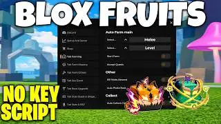 NEW! Blox Fruits Script *NO KEY* - AUTO FARM, MASTERY FARM, AUTO RAID, AUTO BOUNTY + MORE!