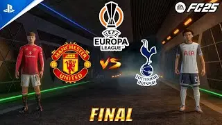 EUROPA LEAGUE FINAL SHOWDOWN! Manchester United vs Tottenham | FC 25 Epic Match