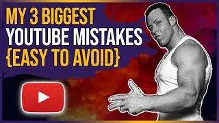 🤦‍♂️ My 3 Biggest YouTube Mistakes {Easy To Avoid}