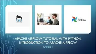 Apache Airflow Complete Tutorial With Python |Introduction to Apache Airflow|Tutorial 1