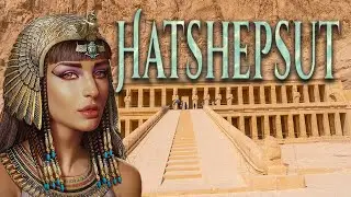 Hatshepsut The MOST POWERFUL Female Pharaoh in Ancient Egypt