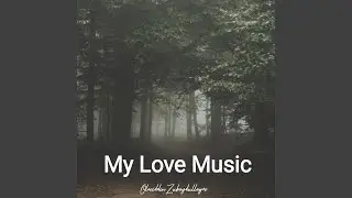 My Love Music