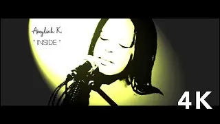 Azeyliah K. | INSIDE | Official Music Video [4K]