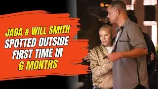 Will and Jada Smith Spotted In Public After 6 Months