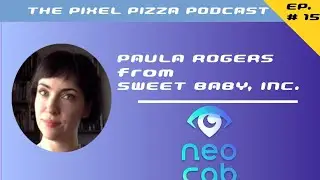 Paula Rogers (Sweet Baby, Inc.) - The Pixel Pizza Podcast