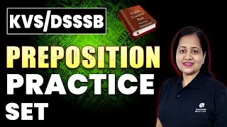 Preposition for KVS 2022 | English for DSSSB 2022 | English Grammar for KVS 2022 | English for KVS