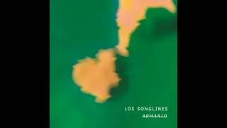 Los Songlines - Armario [2022]